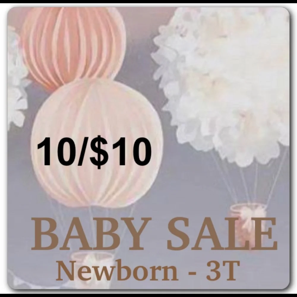 BABY SALE 10/$10